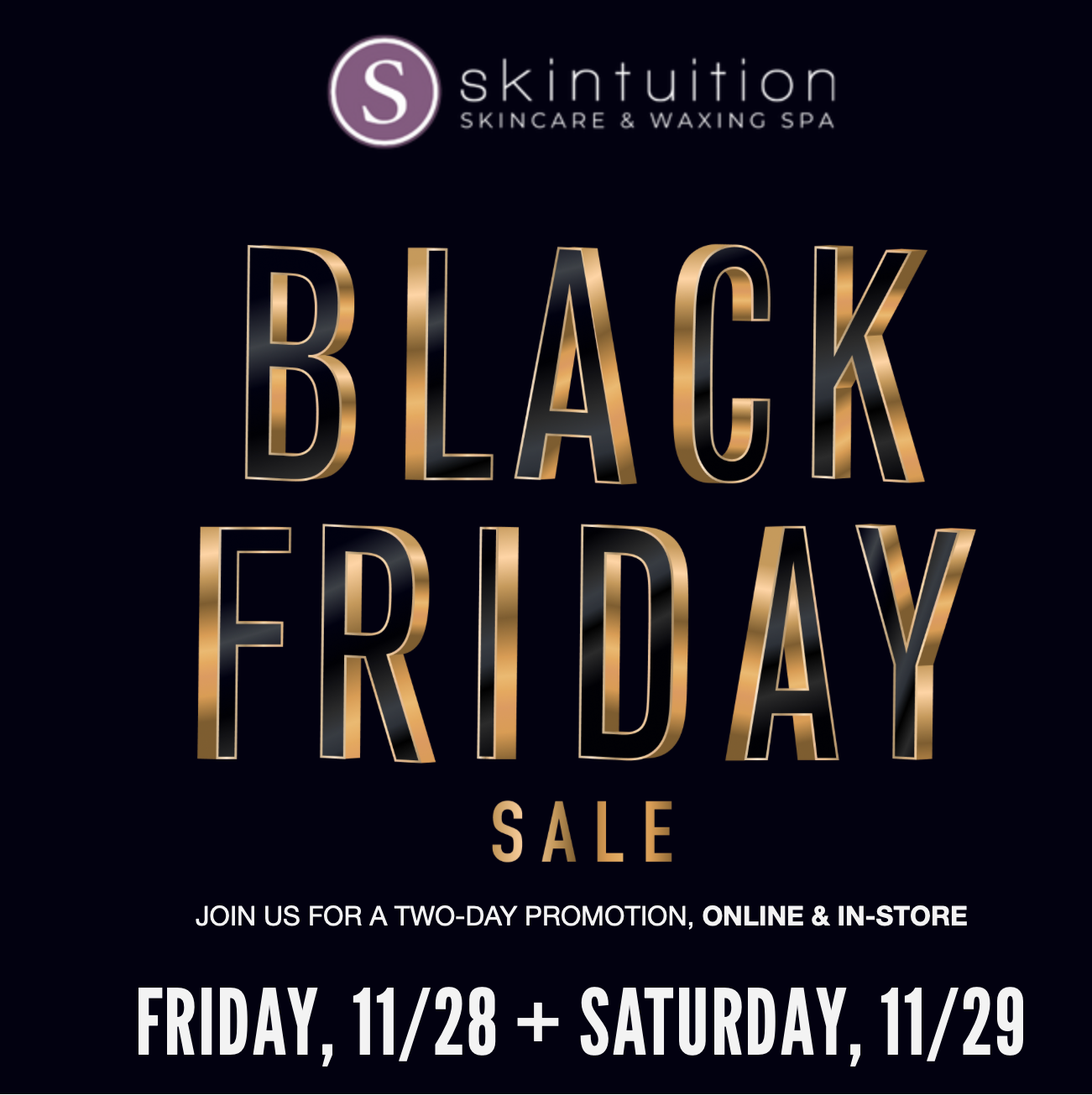 Black Friday Weekend at Skintuition: Your Best Deals of the Year Are Here!